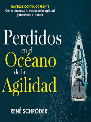 cover image of Perdidos en el océano de la agilidad